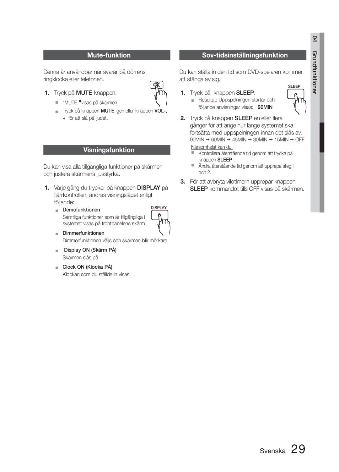 Samsung MM-E330D/XE manual Mute-funktion, Visningsfunktion, Sov-tidsinställningsfunktion, Tryck på knappen Sleep 