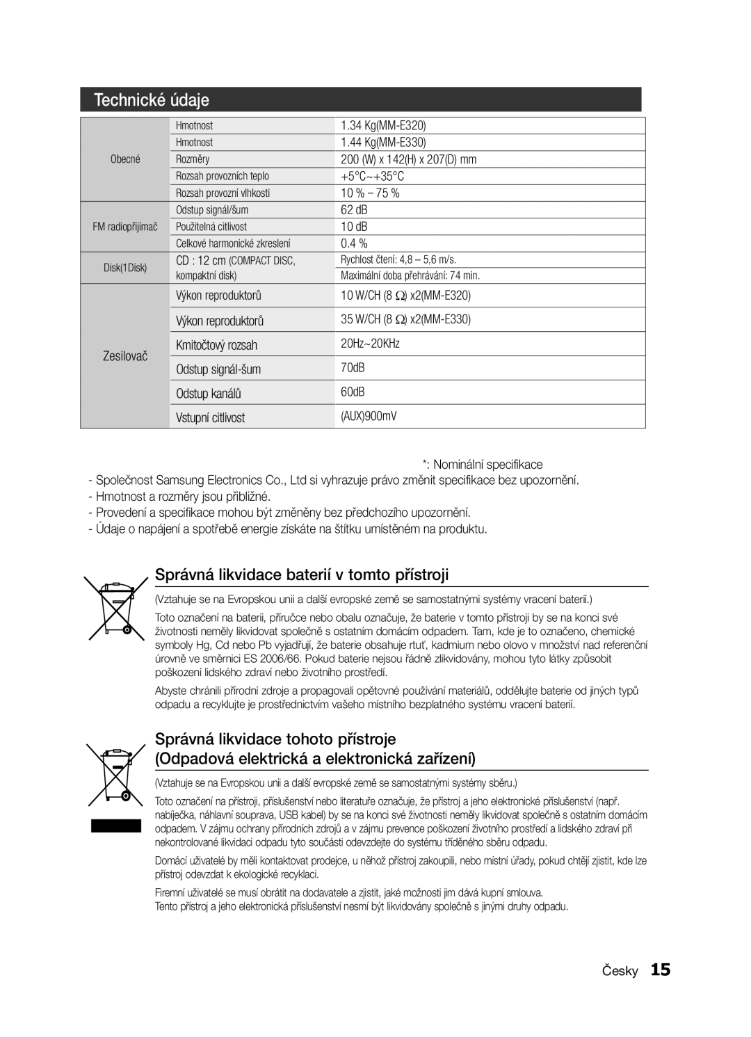 Samsung MM-E330/EN, MM-E320/EN, MM-D320/EN manual KgMM-E320, KgMM-E330, X 142H x 207D mm, +5C~+35C, 10 % 75 %, 62 dB, 10 dB 