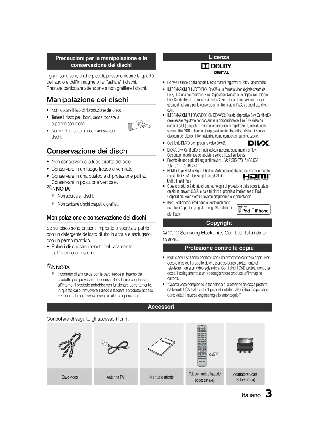 Samsung MM-E430D/EN Manipolazione dei dischi, Conservazione dei dischi, Licenza, Copyright Protezione contro la copia 