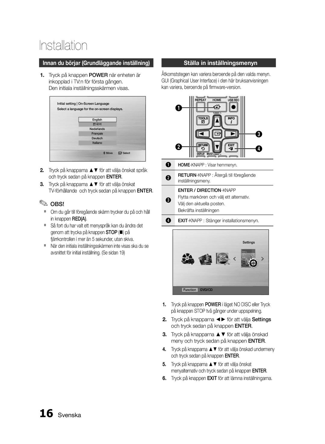 Samsung MM-E430D/XE manual Installation, Ställa in inställningsmenyn, Den initiala inställningsskärmen visas 