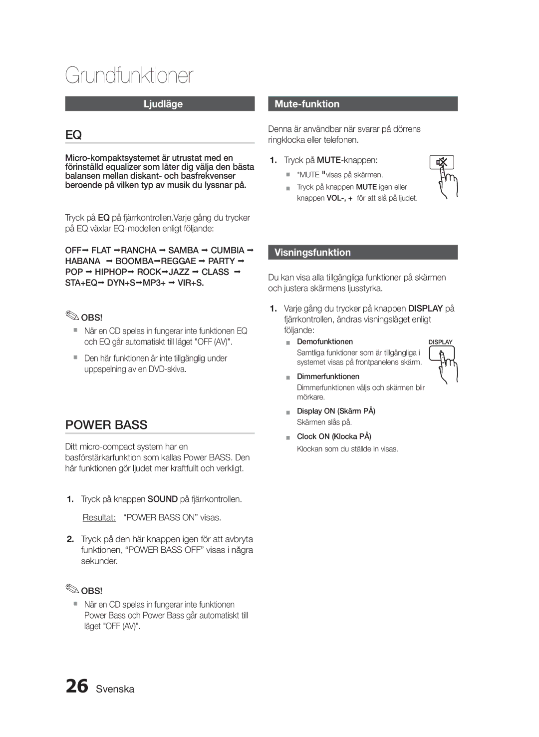 Samsung MM-E460D/XE manual Ljudläge, Mute-funktion, Visningsfunktion, `` Mute visas på skärmen, `` Demofunktionen 