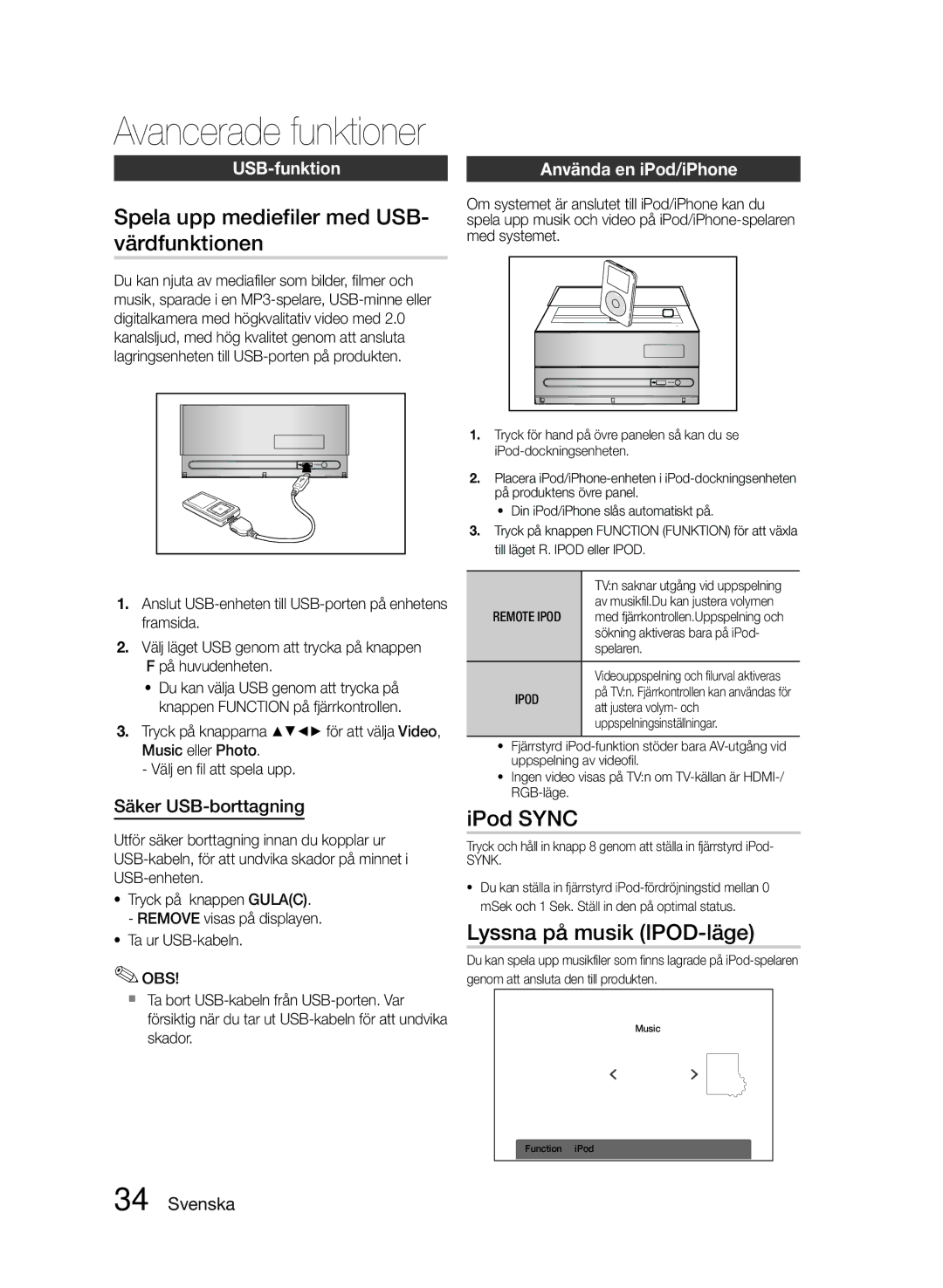 Samsung MM-E460D/XE manual Spela upp mediefiler med USB- värdfunktionen, IPod Sync, Lyssna på musik IPOD-läge, USB-funktion 