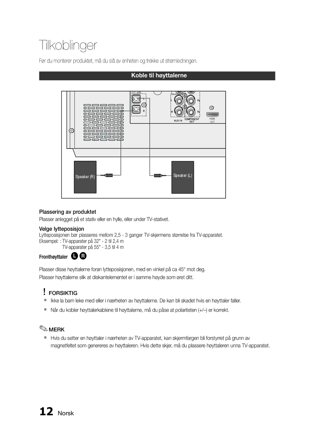 Samsung MM-E460D/XE manual Tilkoblinger, Koble til høyttalerne, Forsiktig 