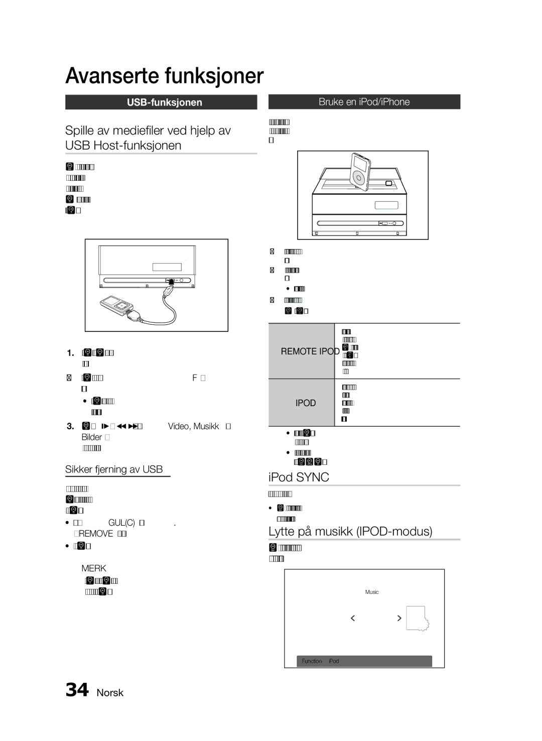 Samsung MM-E460D/XE manual Spille av mediefiler ved hjelp av USB Host-funksjonen, IPod Sync, Lytte på musikk IPOD-modus 