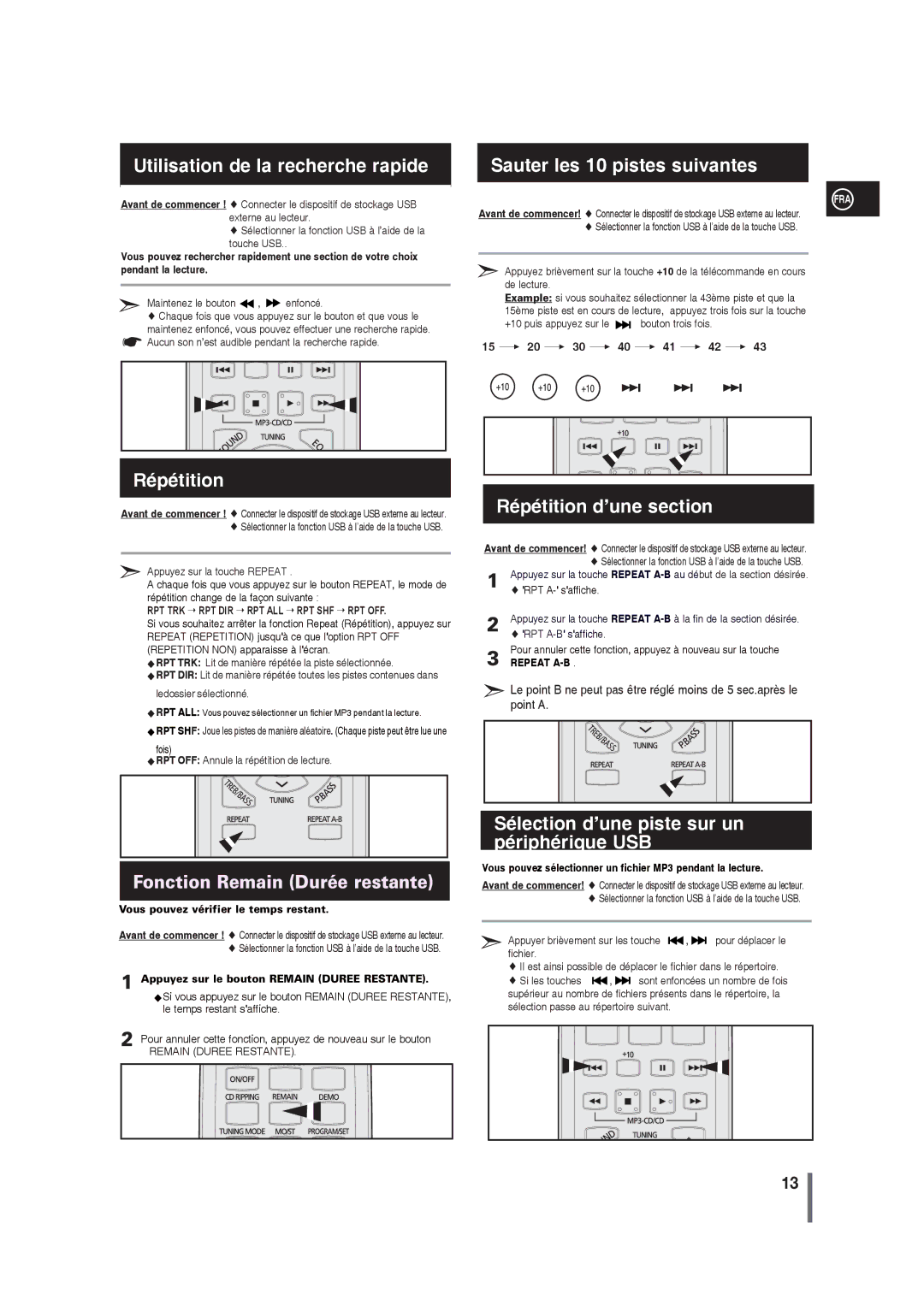 Samsung MM-G25R/XEF Maintenez le bouton , enfoncé, +10 puis appuyez sur le bouton trois fois, Appuyez sur la touche Repeat 