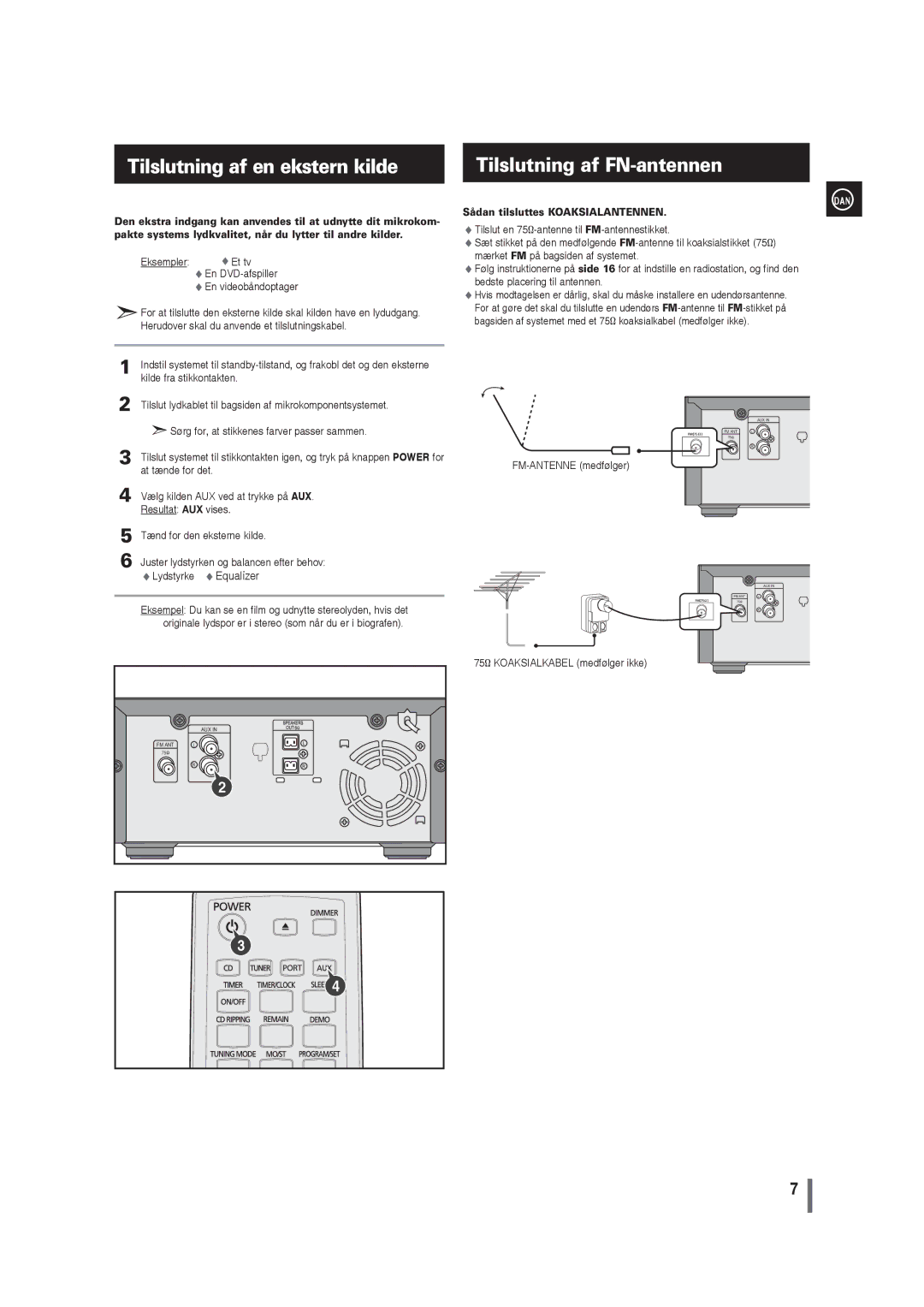 Samsung MM-G35R/XEE manual Tilslutning af en ekstern kilde Tilslutning af FN-antennen, Sådan tilsluttes Koaksialantennen 