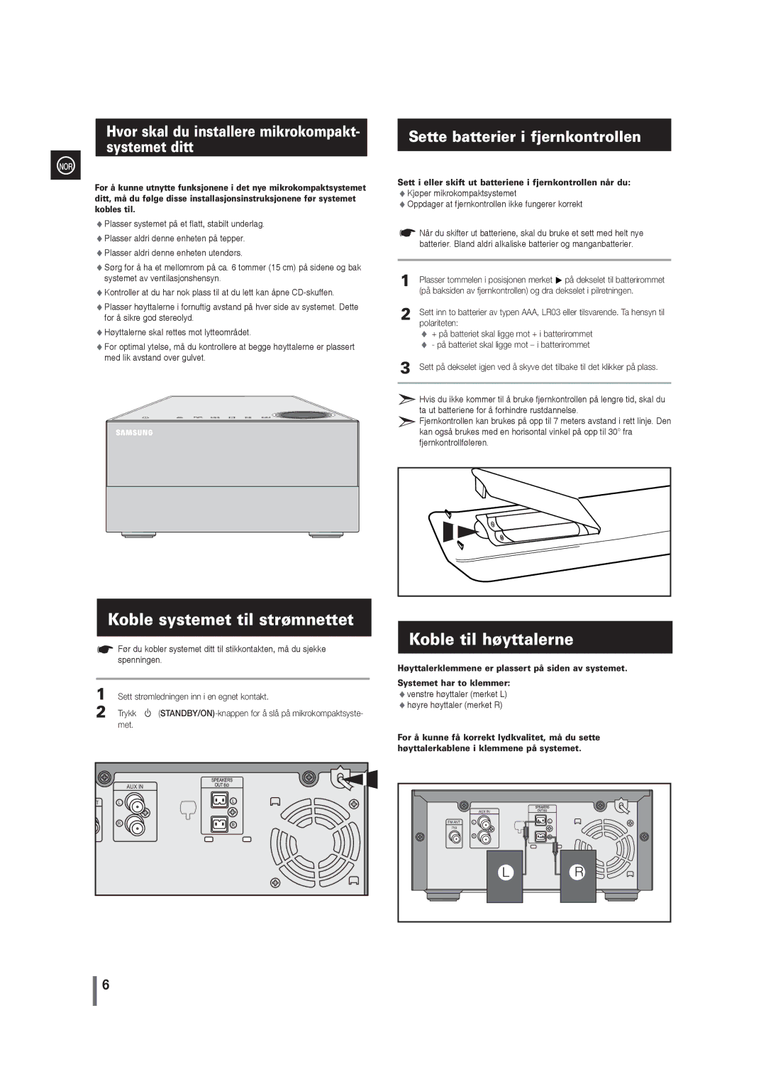 Samsung MM-G35R/XEE manual Koble systemet til strømnettet, Koble til høyttalerne, Sette batterier i fjernkontrollen 