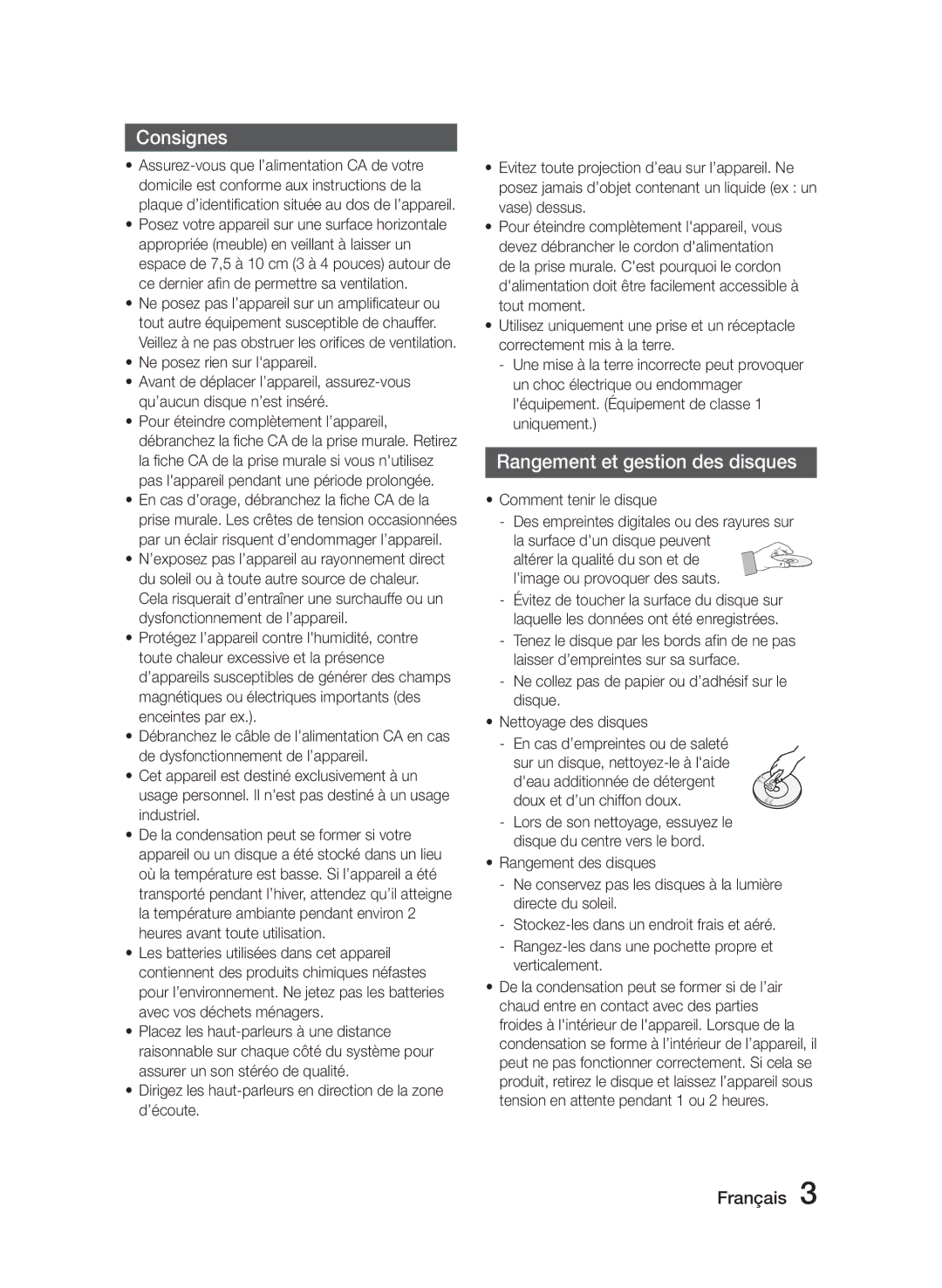 Samsung MM-J330/ZF manual Consignes, Rangement et gestion des disques, Ne posez rien sur lappareil, Comment tenir le disque 