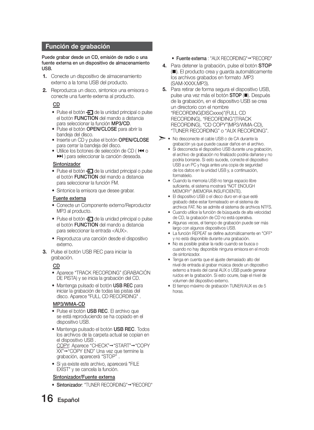 Samsung MM-J320/ZF manual Función de grabación, Pulse el botón OPEN/CLOSE para abrir la bandeja del disco, Sintonizador 