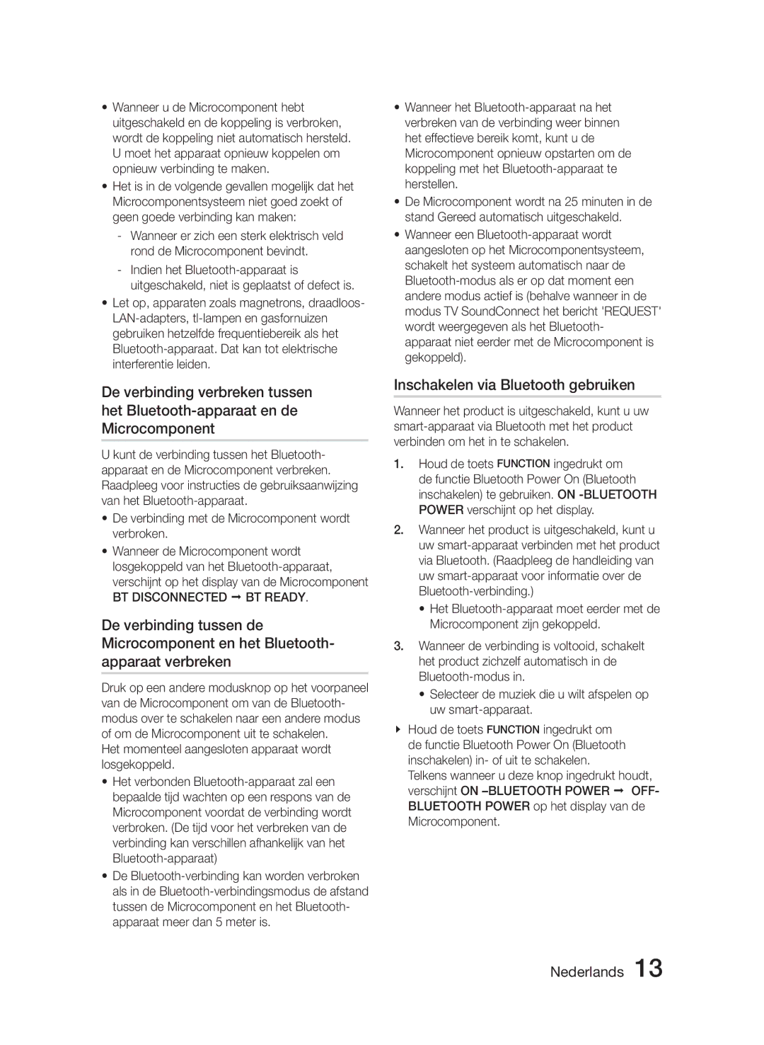 Samsung MM-J320/EN, MM-J330/EN Inschakelen via Bluetooth gebruiken, De verbinding met de Microcomponent wordt verbroken 