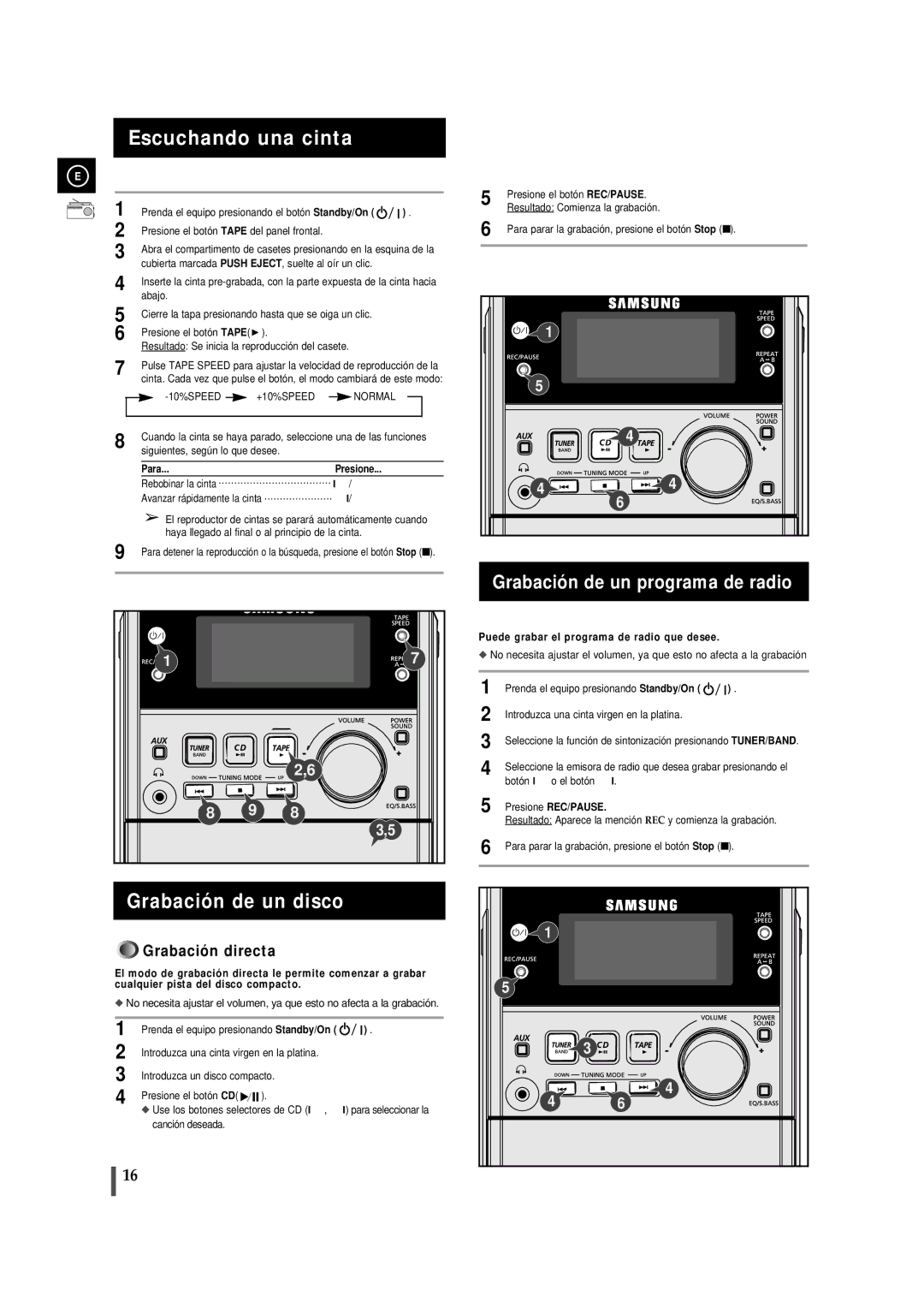 Samsung MM-J5 manual Escuchando una cinta, Grabación de un disco, Grabación de un programa de radio, Presione REC/PAUSE 