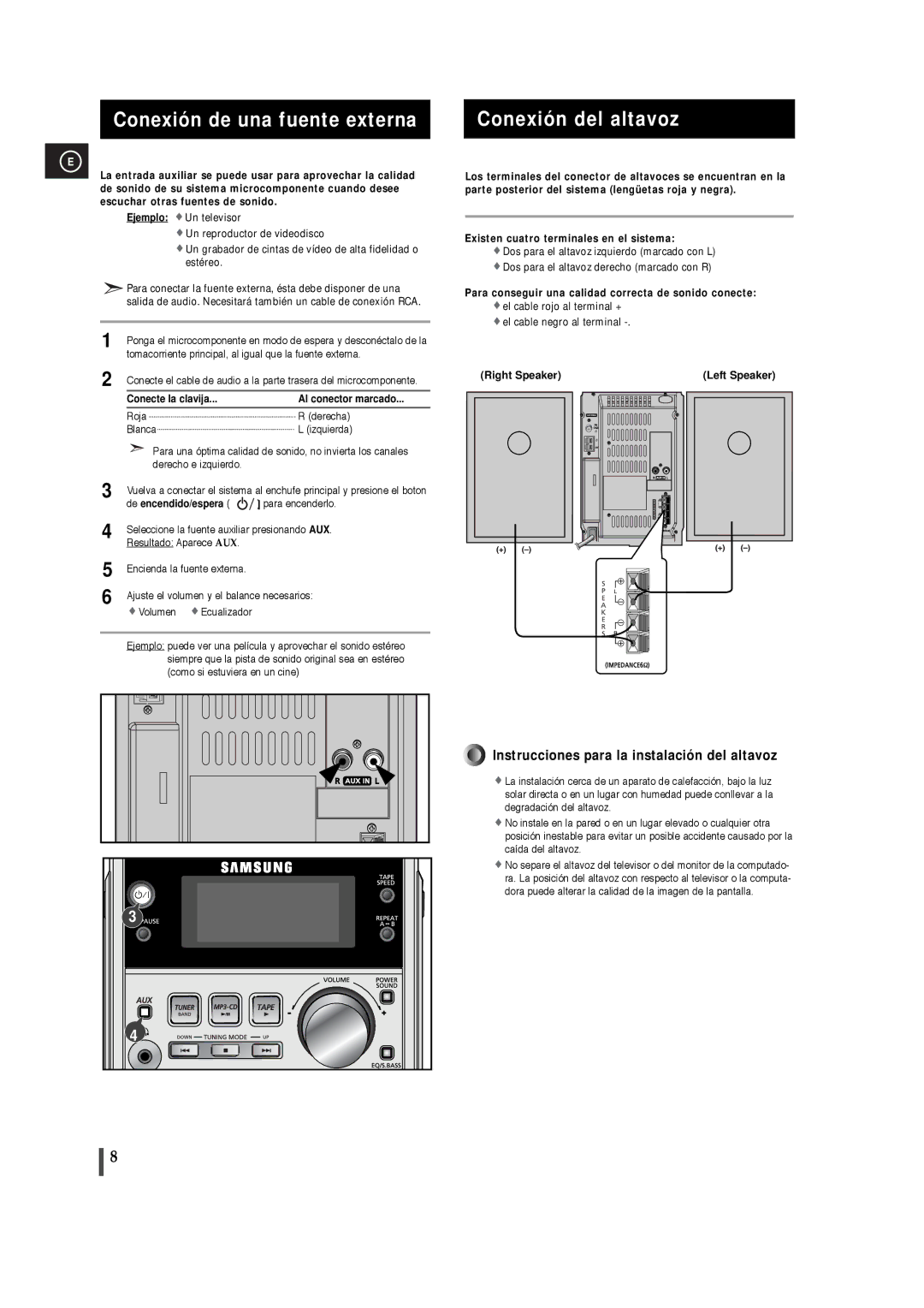 Samsung MM-T5T/XSG manual Conexión de una fuente externa, Conexión del altavoz, Conecte la clavija Al conector marcado 