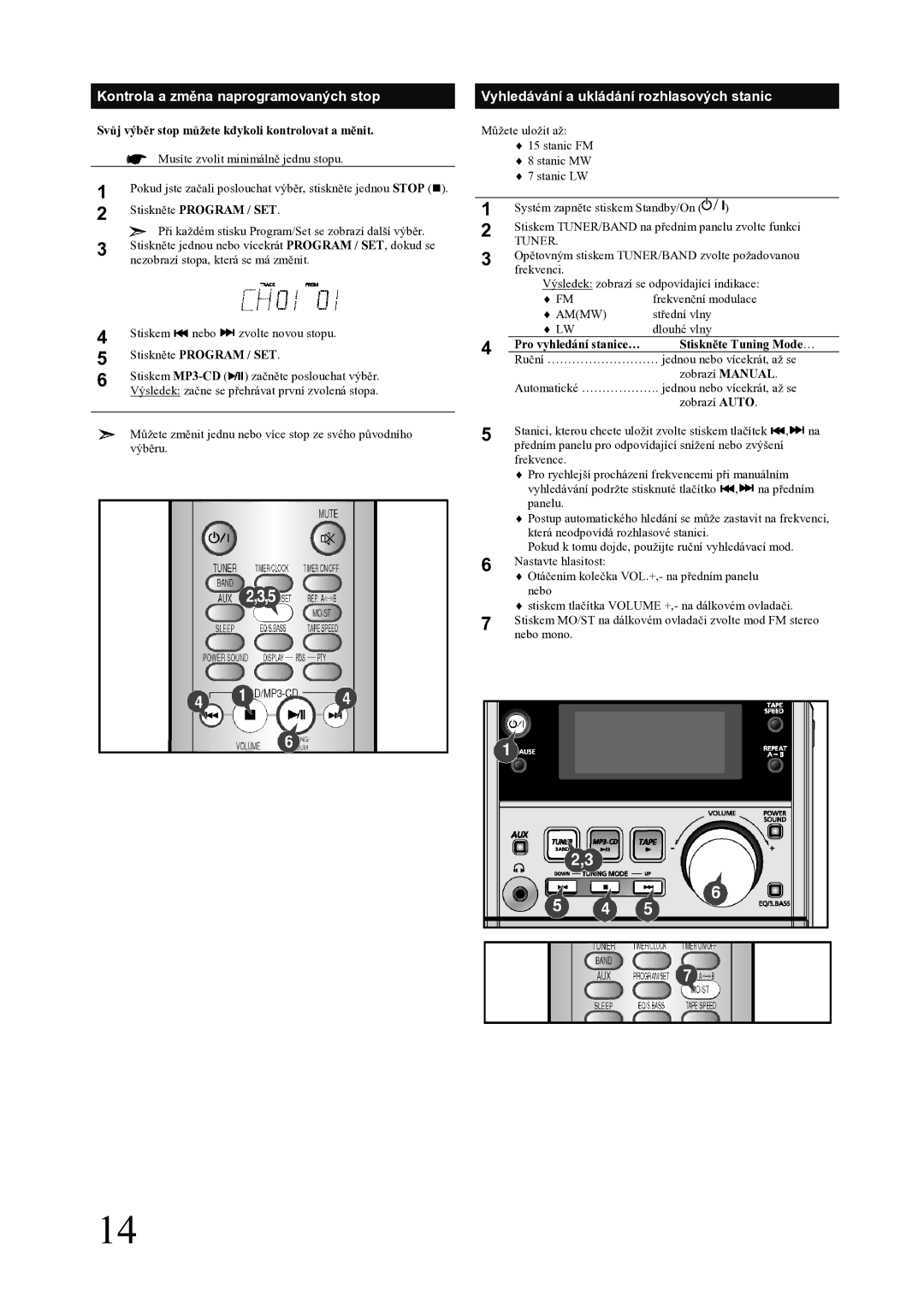 Samsung MM-ZJ5R/ELS manual Kontrola a změna naprogramovaných stop, Vyhledávání a ukládání rozhlasových stanic 