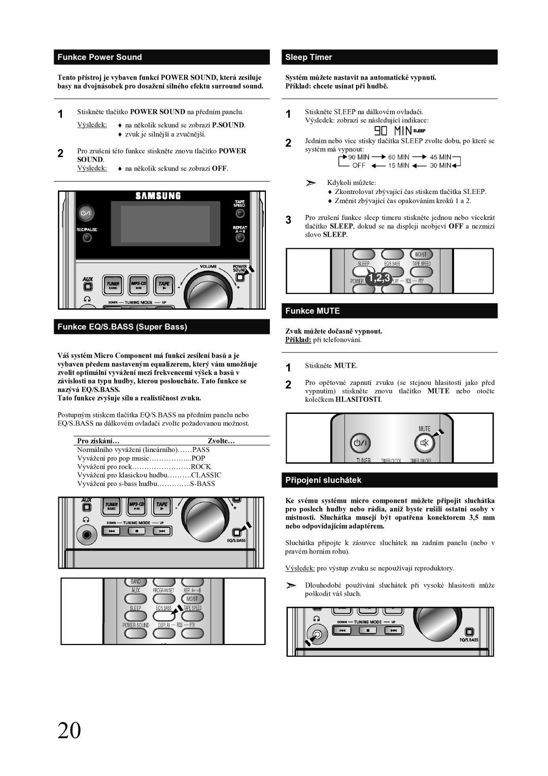 Samsung MM-ZJ5R/ELS manual Funkce Power Sound, Funkce EQ/S.BASS Super Bass, Sleep Timer, Funkce Mute, Připojení sluchátek 