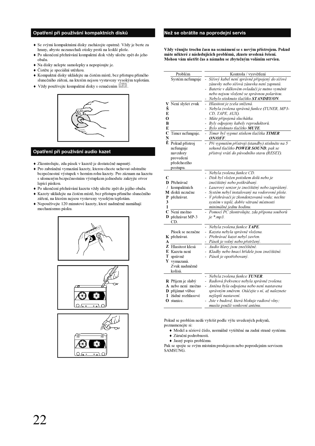 Samsung MM-ZJ5R/ELS manual Opatření při používání kompaktních disků, Než se obrátíte na poprodejní servis, B E 