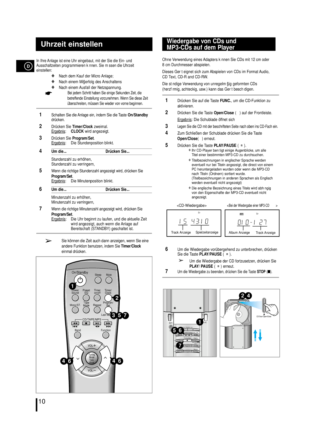 Samsung MM-ZL7, MMZL7RH/ELS manual Uhrzeit einstellen, Drü cken Sie, PLAY/ Pause ˆ ¨ erneut 