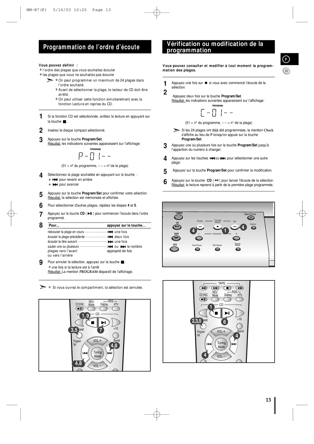 Samsung MMB7RH/ELS manual Programmation de l’ordre d’écoute, Vérification ou modification de la programmation, Pour 