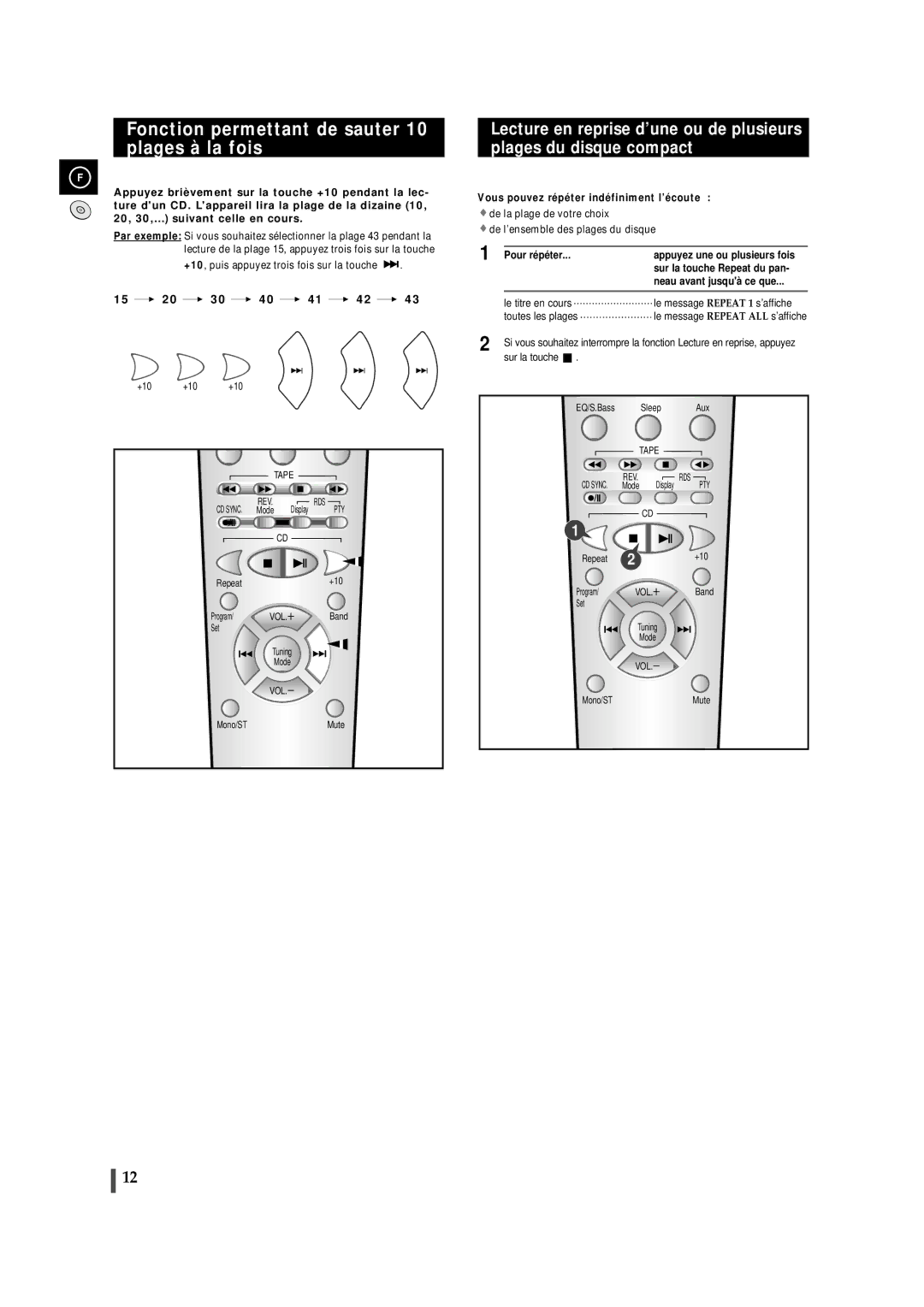 Samsung MMB9RH/ELS manual Fonction permettant de sauter 10 plages à la fois, Pour ré pé ter, Sur la touche Repeat du pan 