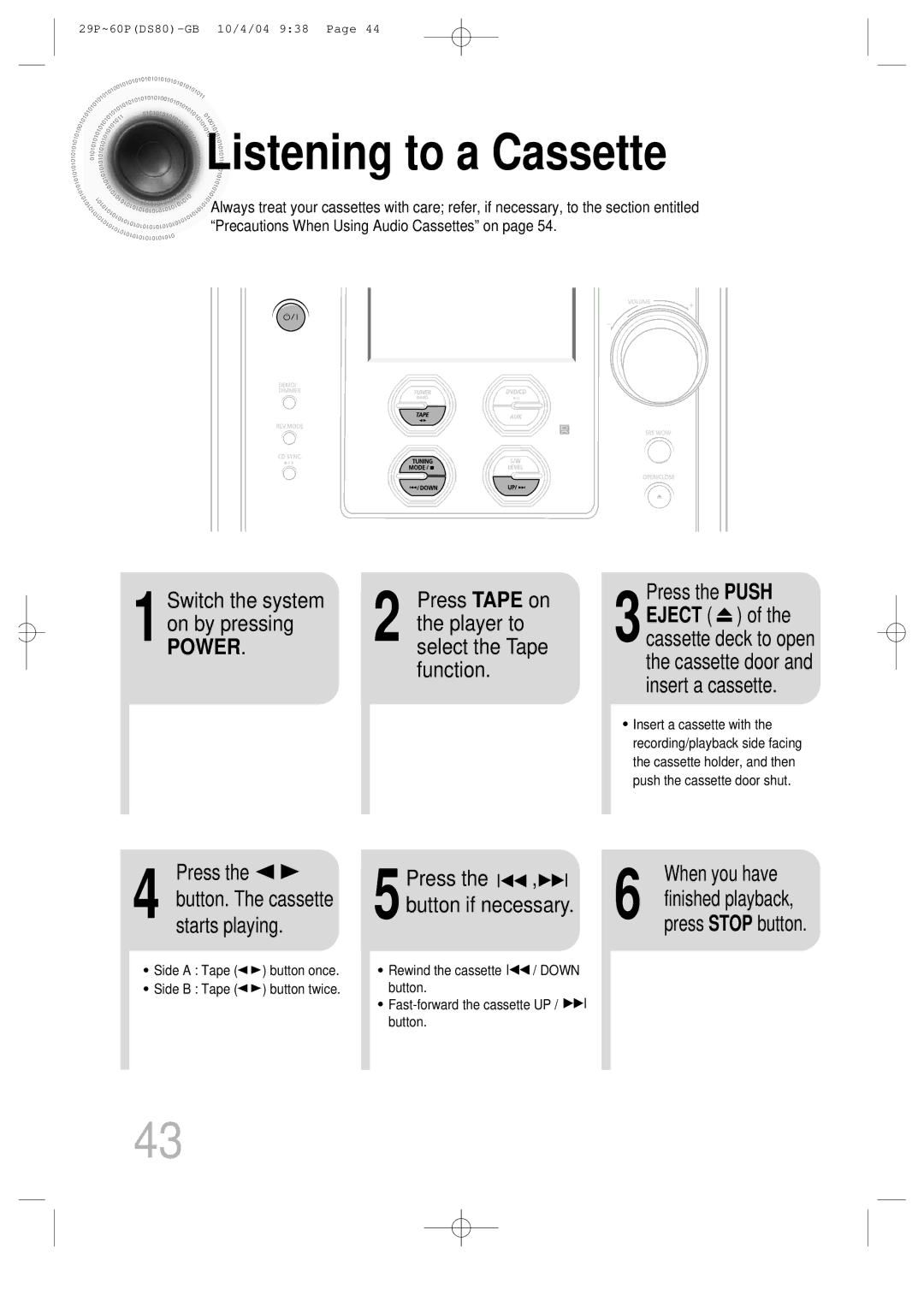 Samsung MMDS80RH/ELS manual Listening to a Cassette, On by pressing Player to, Function Press the Push, Starts playing 