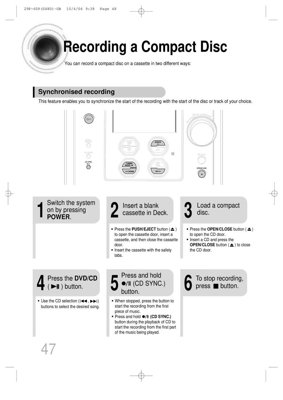 Samsung MMDS80RH/ELS manual Recording a Compact Disc, Synchronised recording, Switch the system On by pressing 