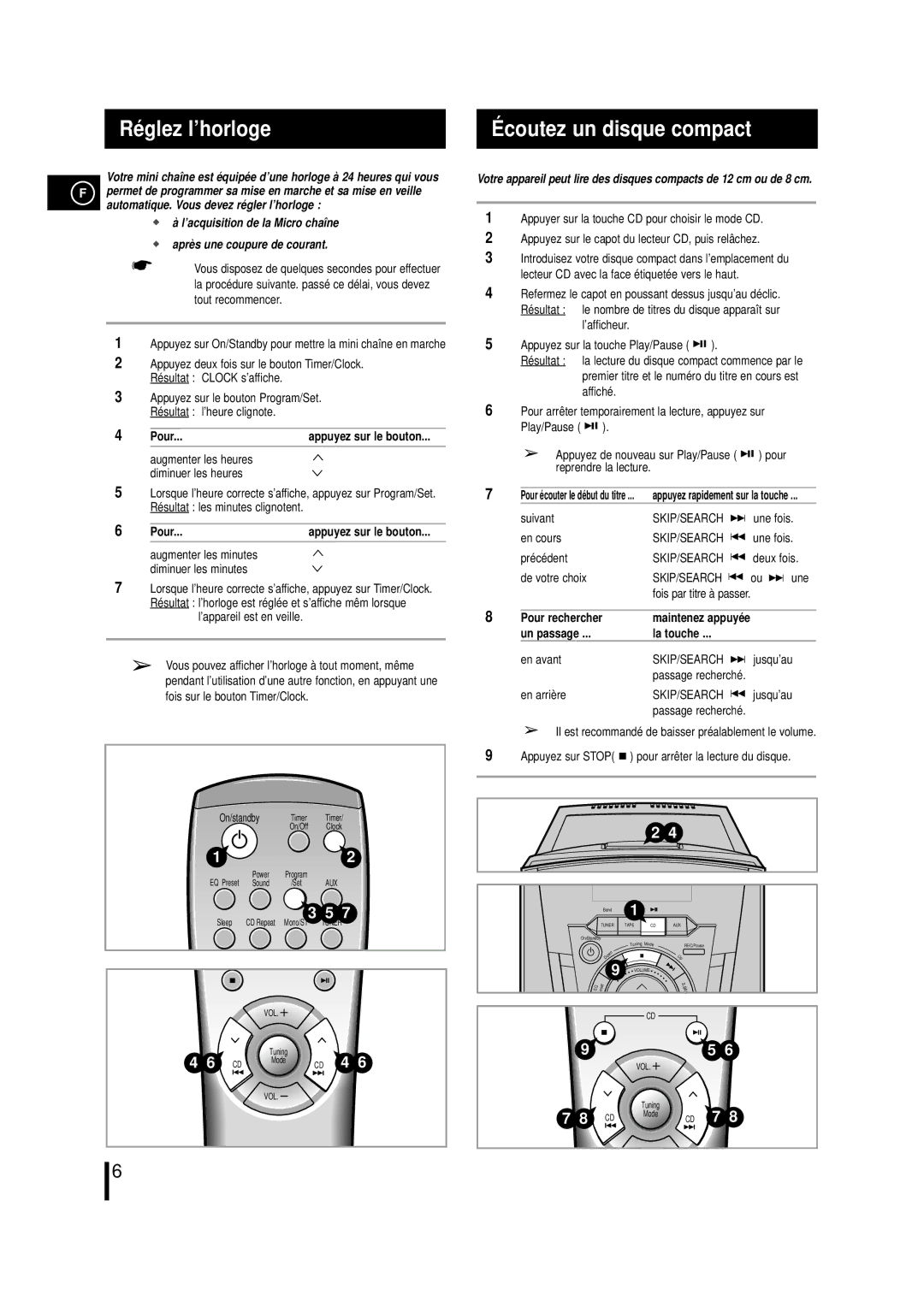 Samsung MMN4RH/ELS Ré glez l’horloge Coutez un disque compact, Skip/Search, Pour rechercher, Un passage La touche 