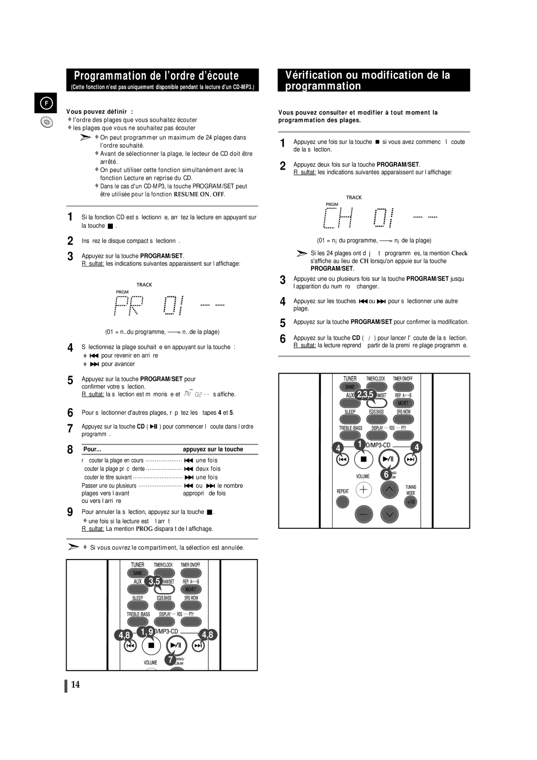 Samsung MMZJ8RH/ELS manual Programmation de l’ordre d’écoute, Vérification ou modification de la programmation, Program/Set 