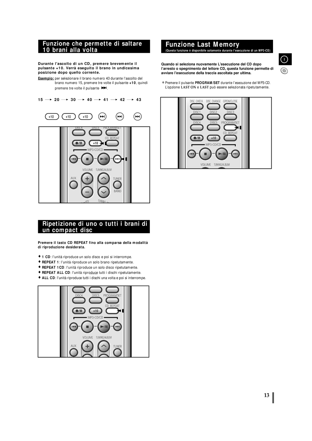 Samsung MM-ZJ9, MMZJ9RH/ELS manual Funzione Last Memory, Funzione che permette di saltare 10 brani alla volta 