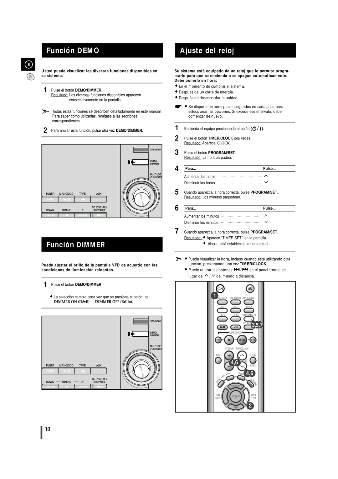 Samsung MMZJ9RH/ELS manual Función Demo Ajuste del reloj, Función Dimmer, Para Pulse, Condiciones de iluminación reinantes 