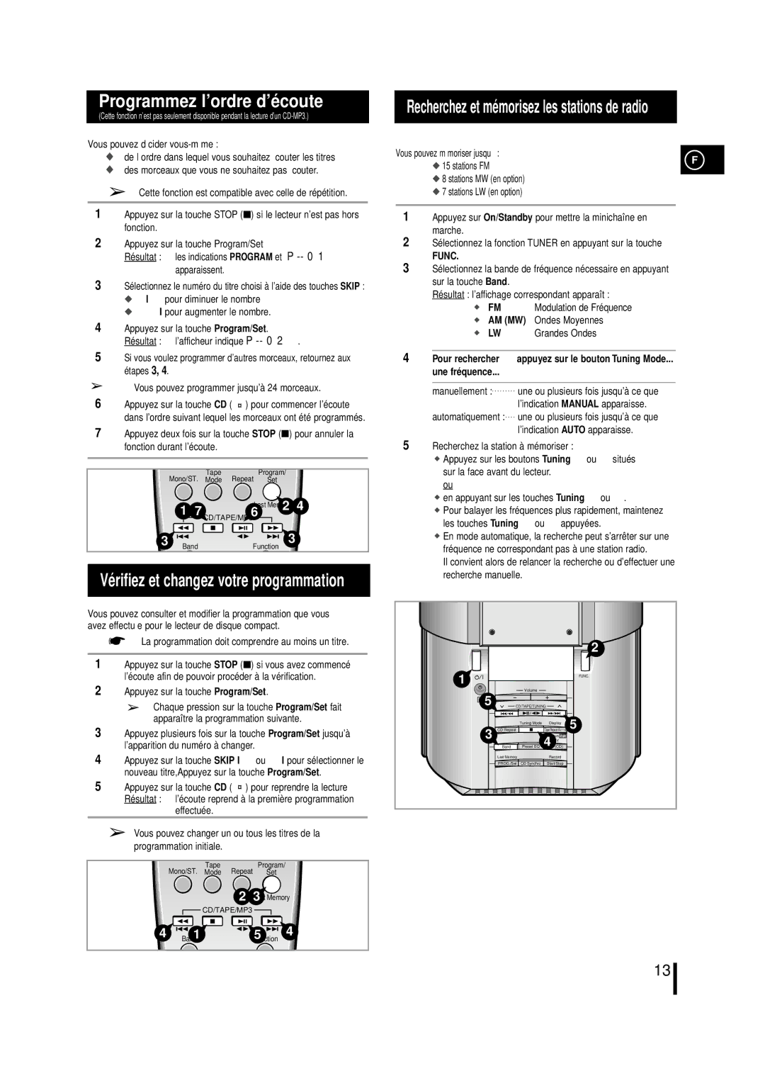 Samsung MMZL7RH/ELS Programmez l’ordre d’é coute, Vérifiez et changez votre programmation, Vous pouvez décider vous-même 