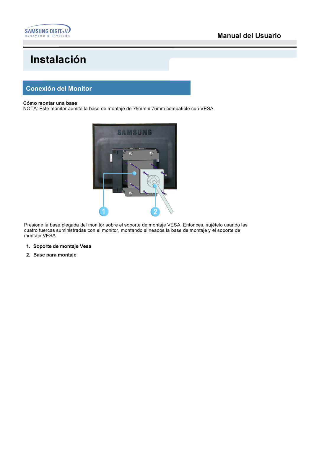 Samsung MO17PSDS/EDC, MO17ESZSZ/EDC, MO17ESZS/EDC manual Cómo montar una base, Soporte de montaje Vesa Base para montaje 