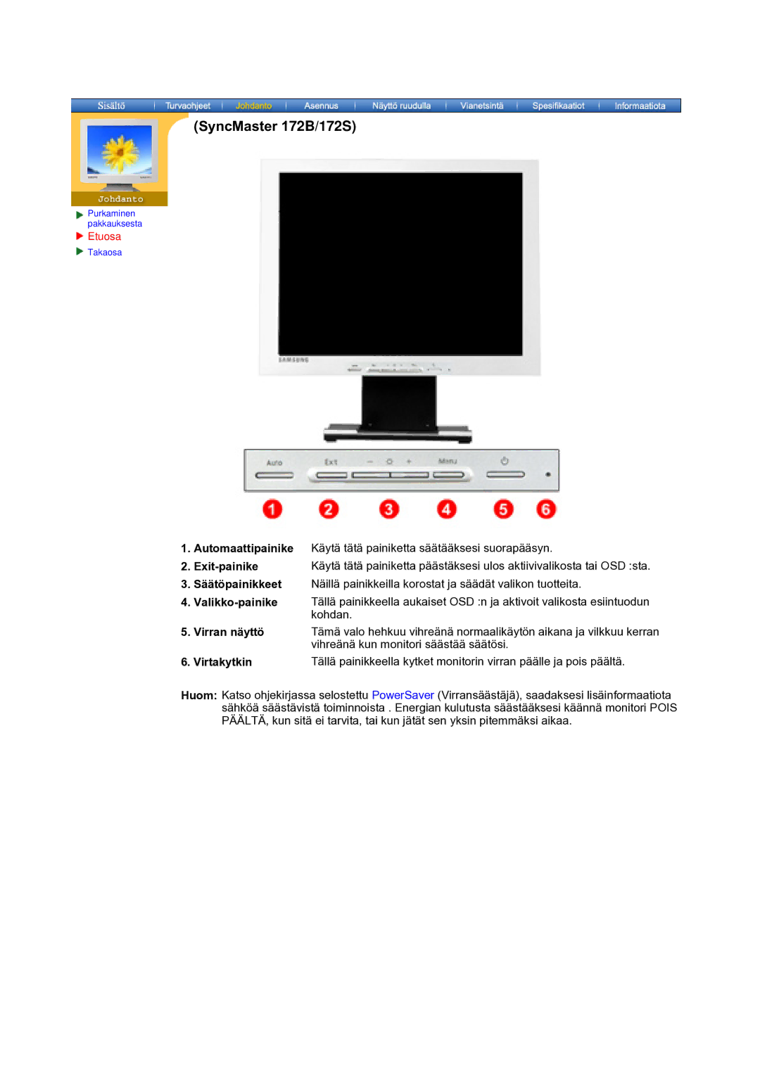 Samsung MO17PSZS/EDC, MO17ESZSZ/EDC, MO17ESDSZ/EDC manual Exit-painike, Virran näyttö, Vihreänä kun monitori säästää säätösi 