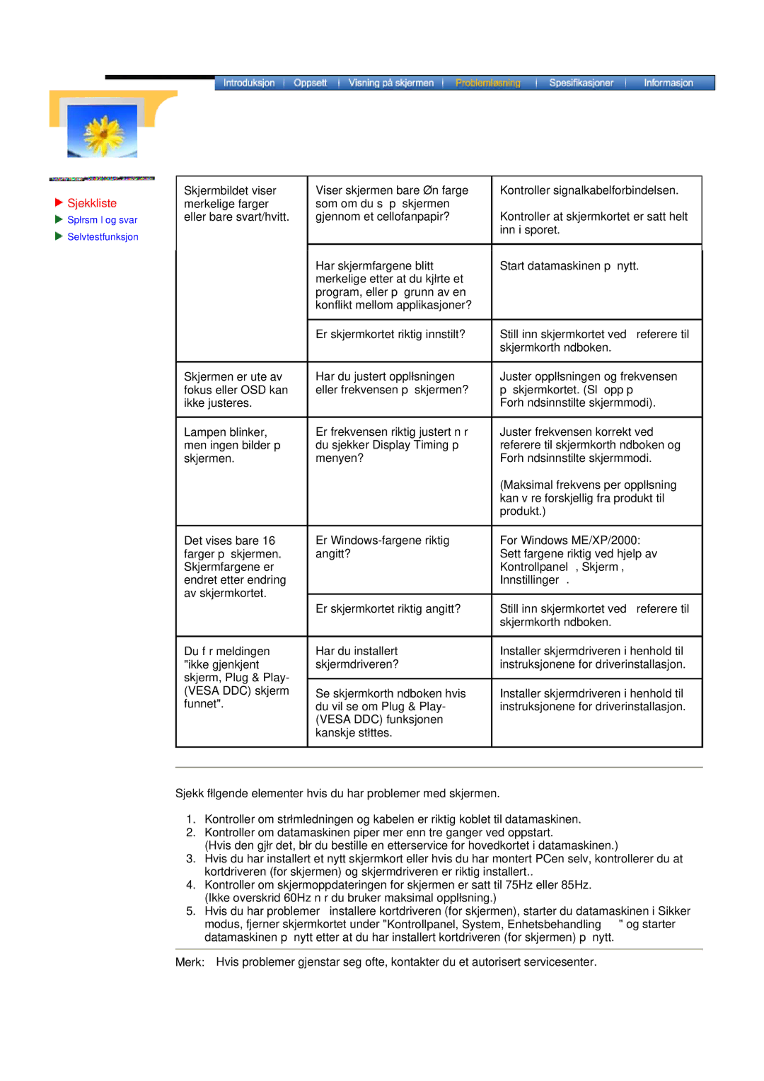 Samsung MO17ESDSZ/EDC, MO17ESZSZ/EDC manual Innstillinger, Sjekk følgende elementer hvis du har problemer med skjermen 