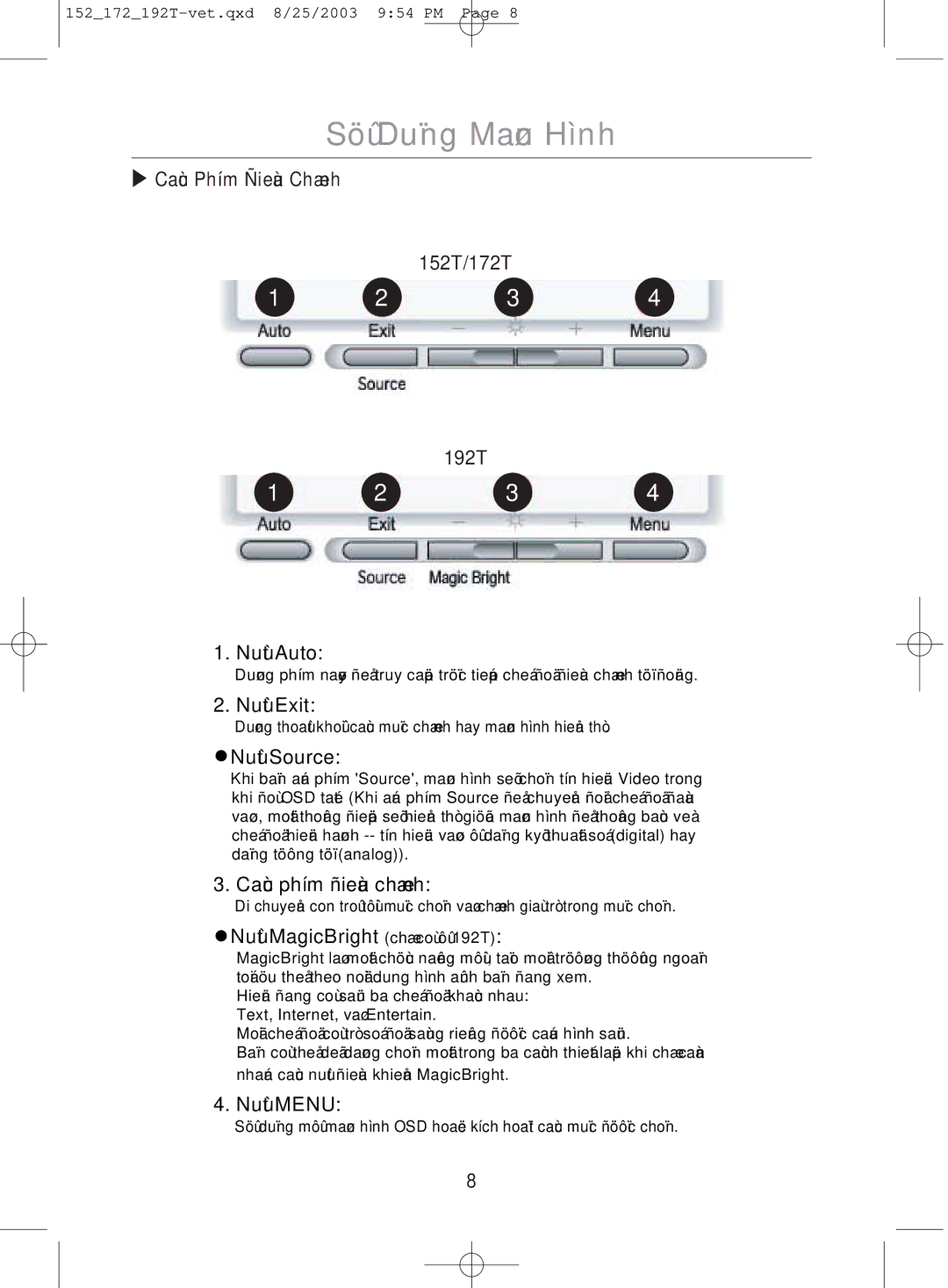 Samsung MO17PSDSV/VNT, MO17PSDS/VNT, MO19PSDSV/VNT manual Söû Duïng Maøn Hình, Caùc Phím Ñieàu Chænh 152T/172T 192T 