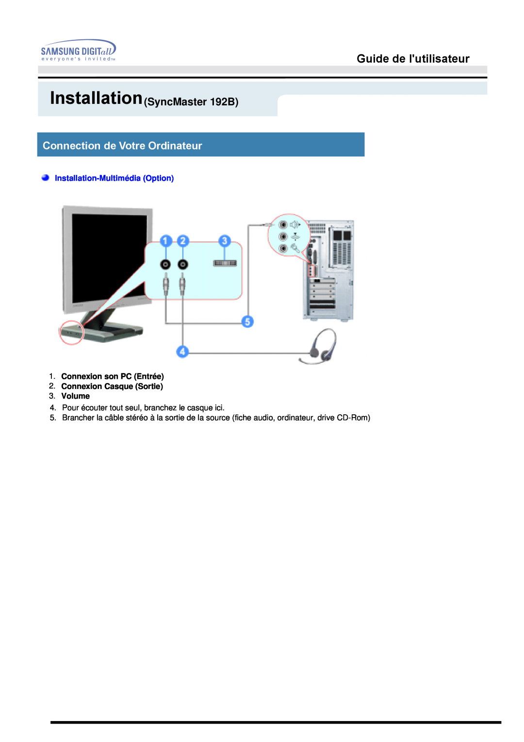 Samsung MO19PSZSV, MO19PSZS/EDC manual Guide de lutilisateur, InstallationSyncMaster 192B, Connection de Votre Ordinateur 