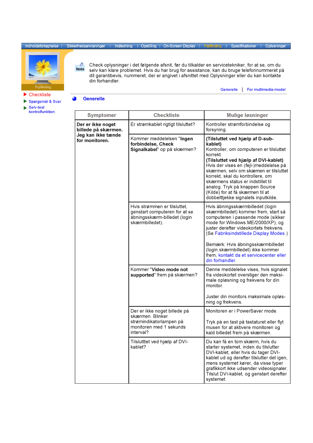 Samsung MO19PSZS/EDC manual Forbindelse, Check Signalkabel op på skærmen?, Kommer Video mode not supported frem på skærmen? 