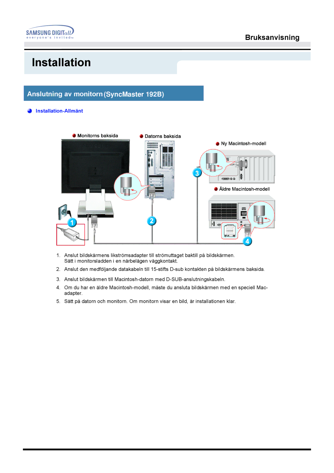 Samsung MO19PSZS/EDC manual Installation, Anslutning av monitorn SyncMaster 192B 