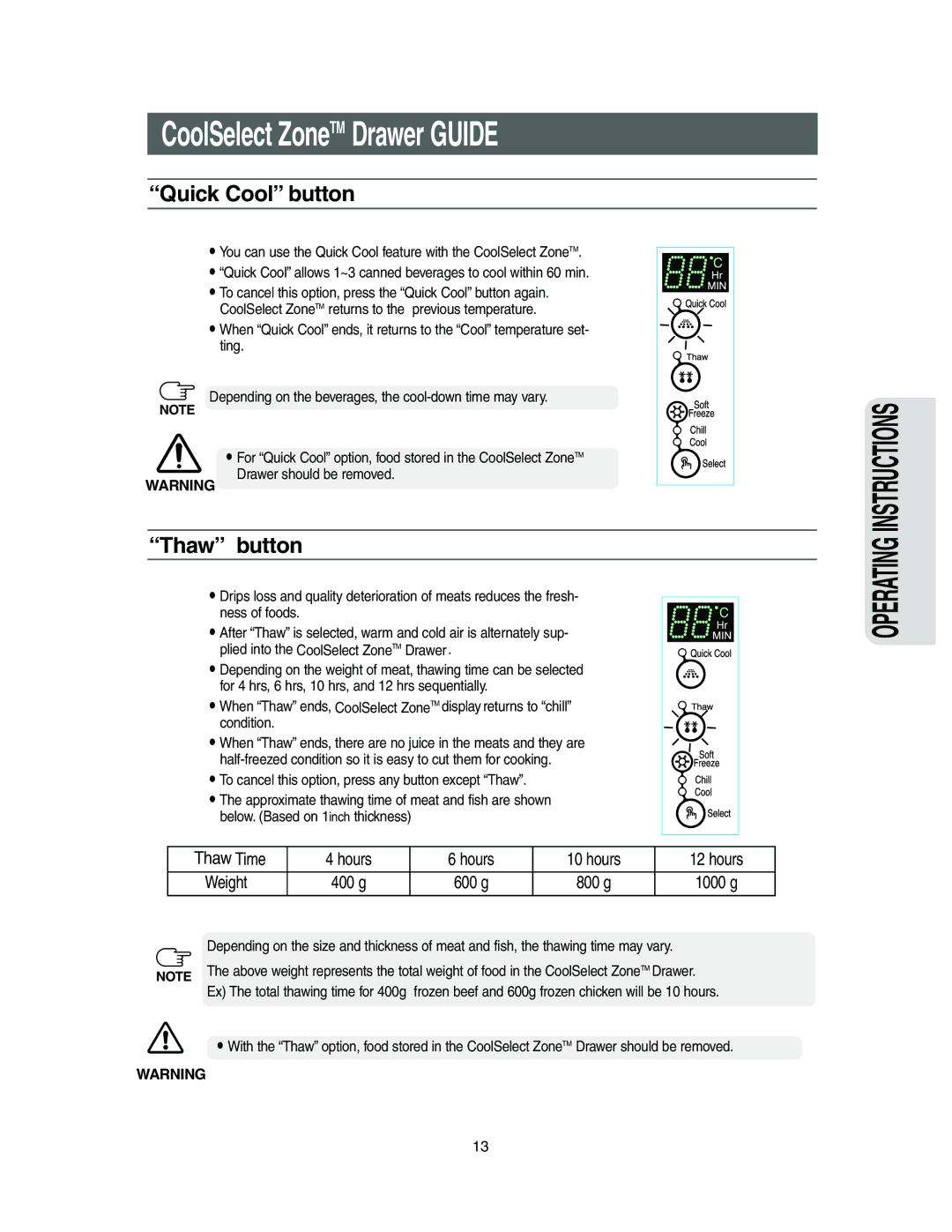 Samsung Model RS27KLMR owner manual Quick Cool button, Thaw button 