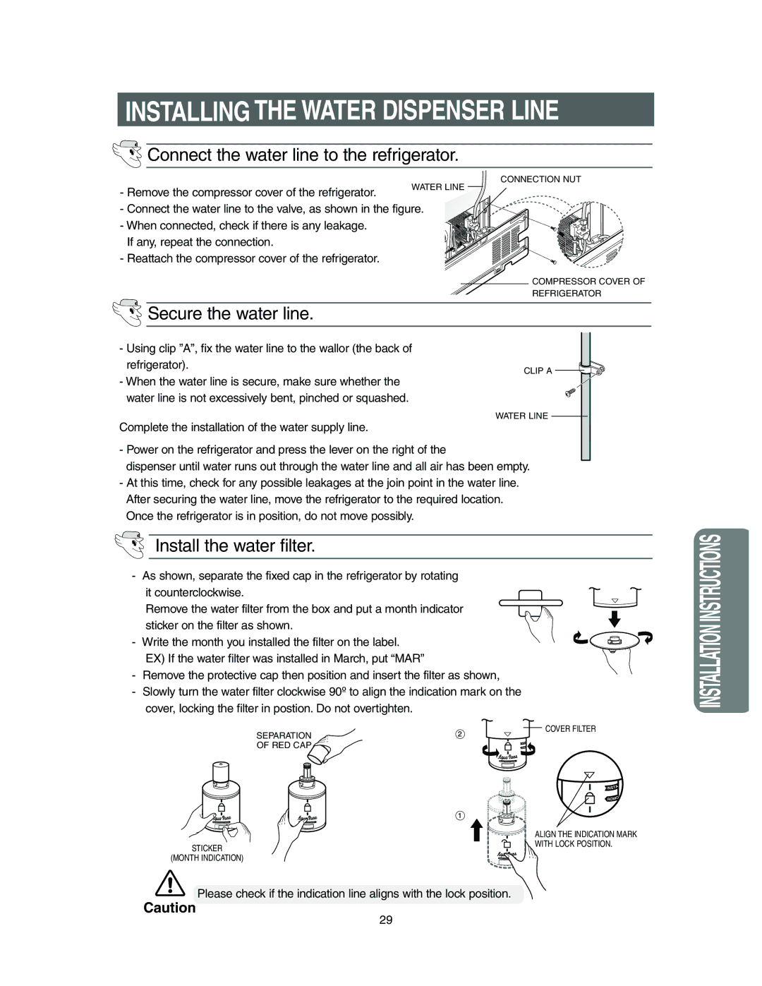 Samsung Model RS27KLMR owner manual Installing the Water Dispenser Line, Secure the water line 