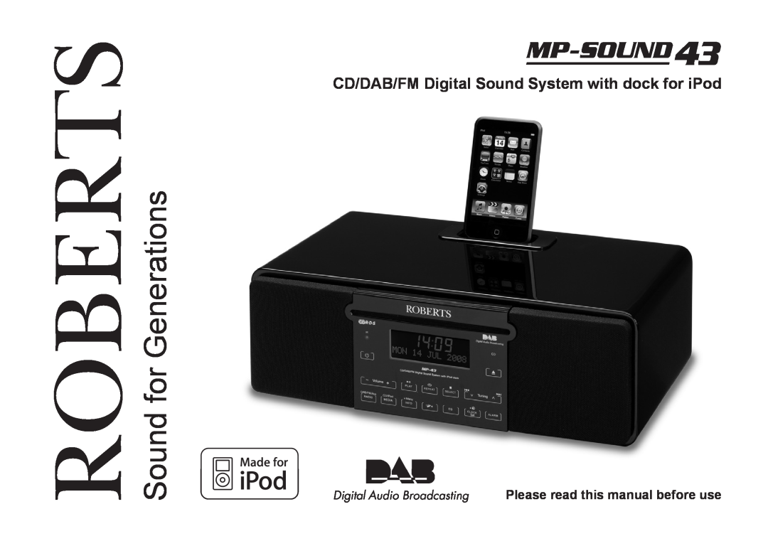 Samsung MP-43 manual Sound for Generations, CD/DAB/FM Digital Sound System with dock for iPod, Roberts 