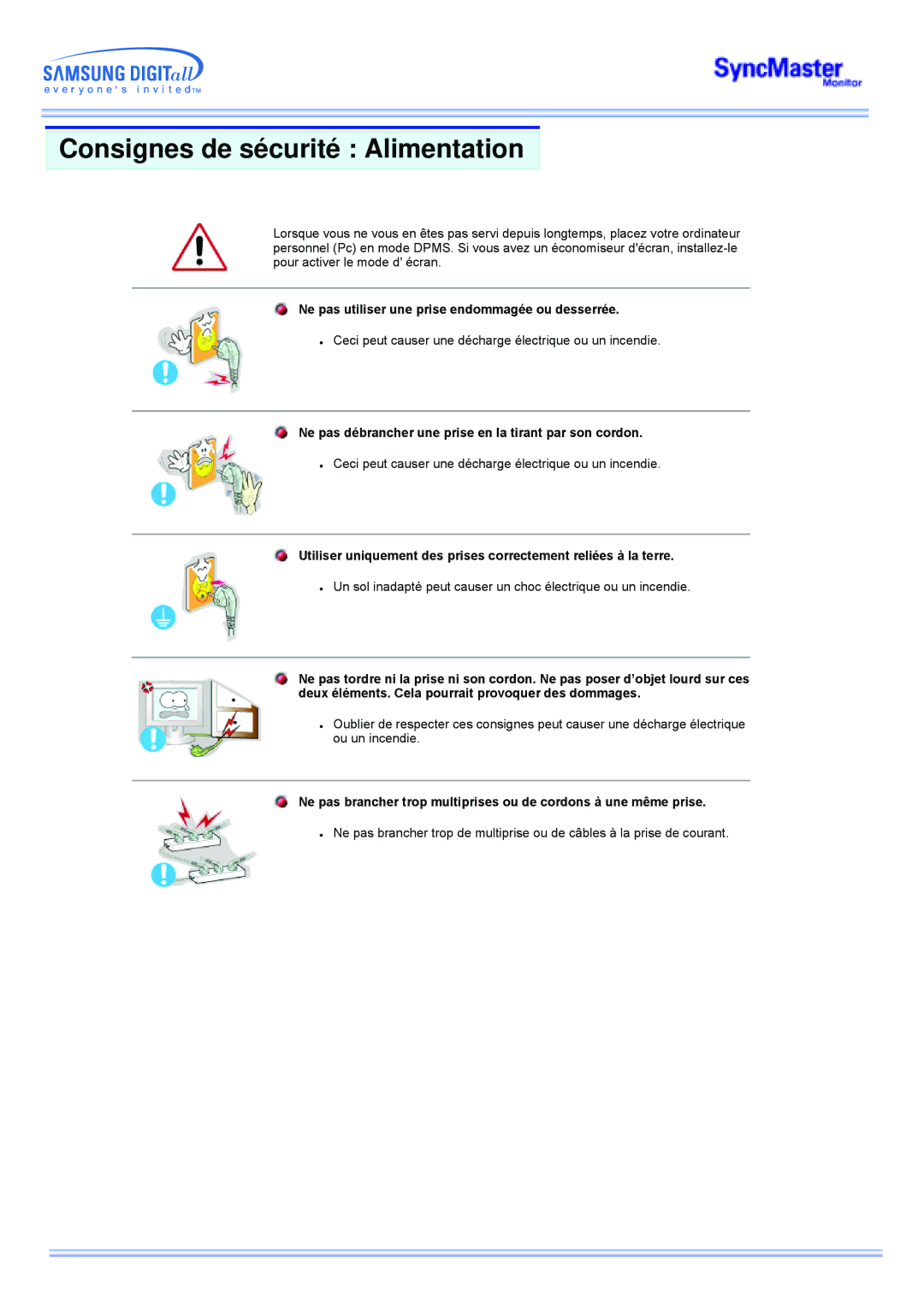 Samsung MP manual Consignes de sécurité Alimentation, Ne pas utiliser une prise endommagée ou desserrée 