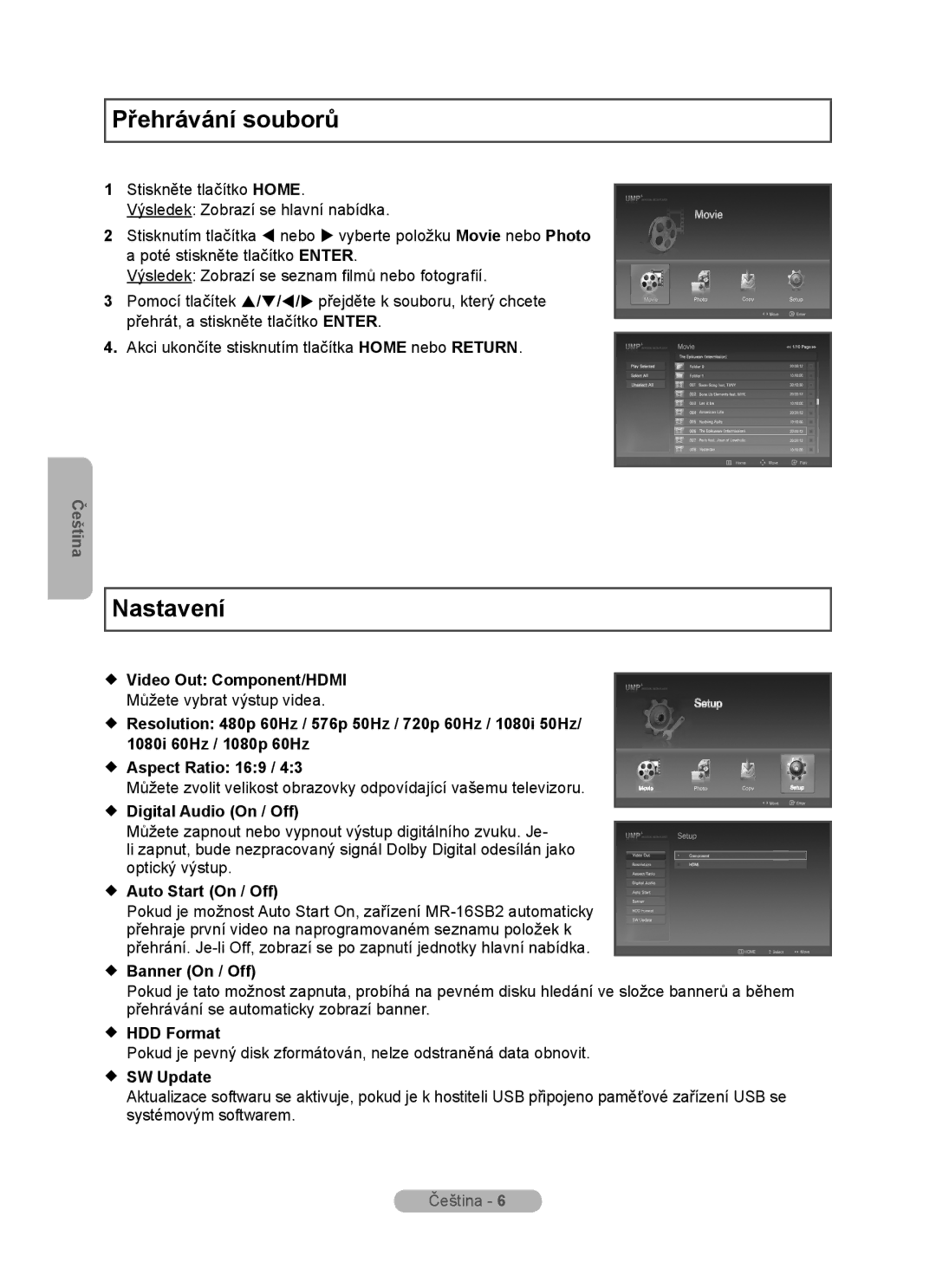 Samsung MR-16SB2 manual Přehrávání souborů, Nastavení,  Digital Audio On / Off,  Auto Start On / Off,  Banner On / Off 