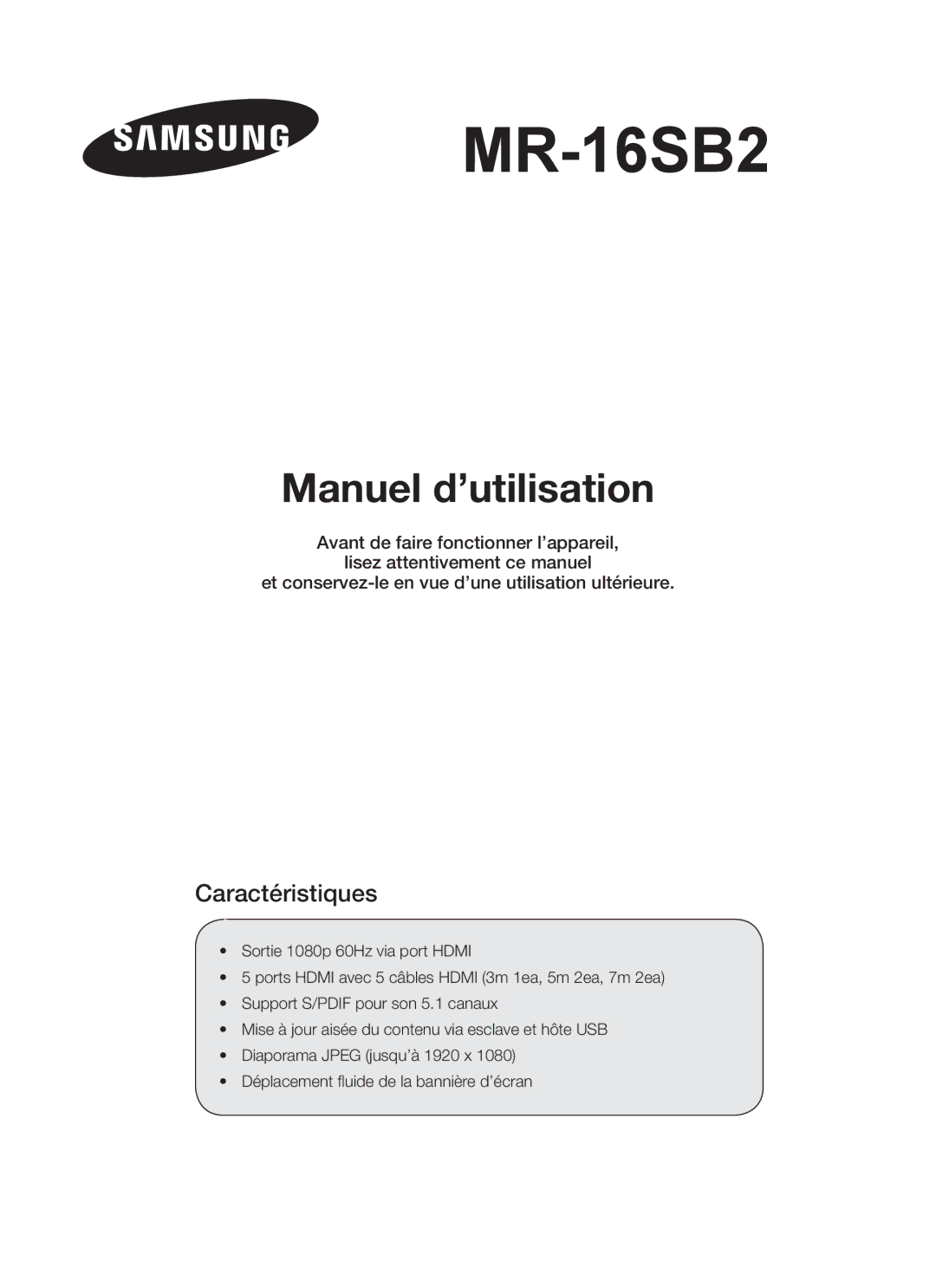 Samsung MR-16SB2 manual Manuel d’utilisation, Caractéristiques 