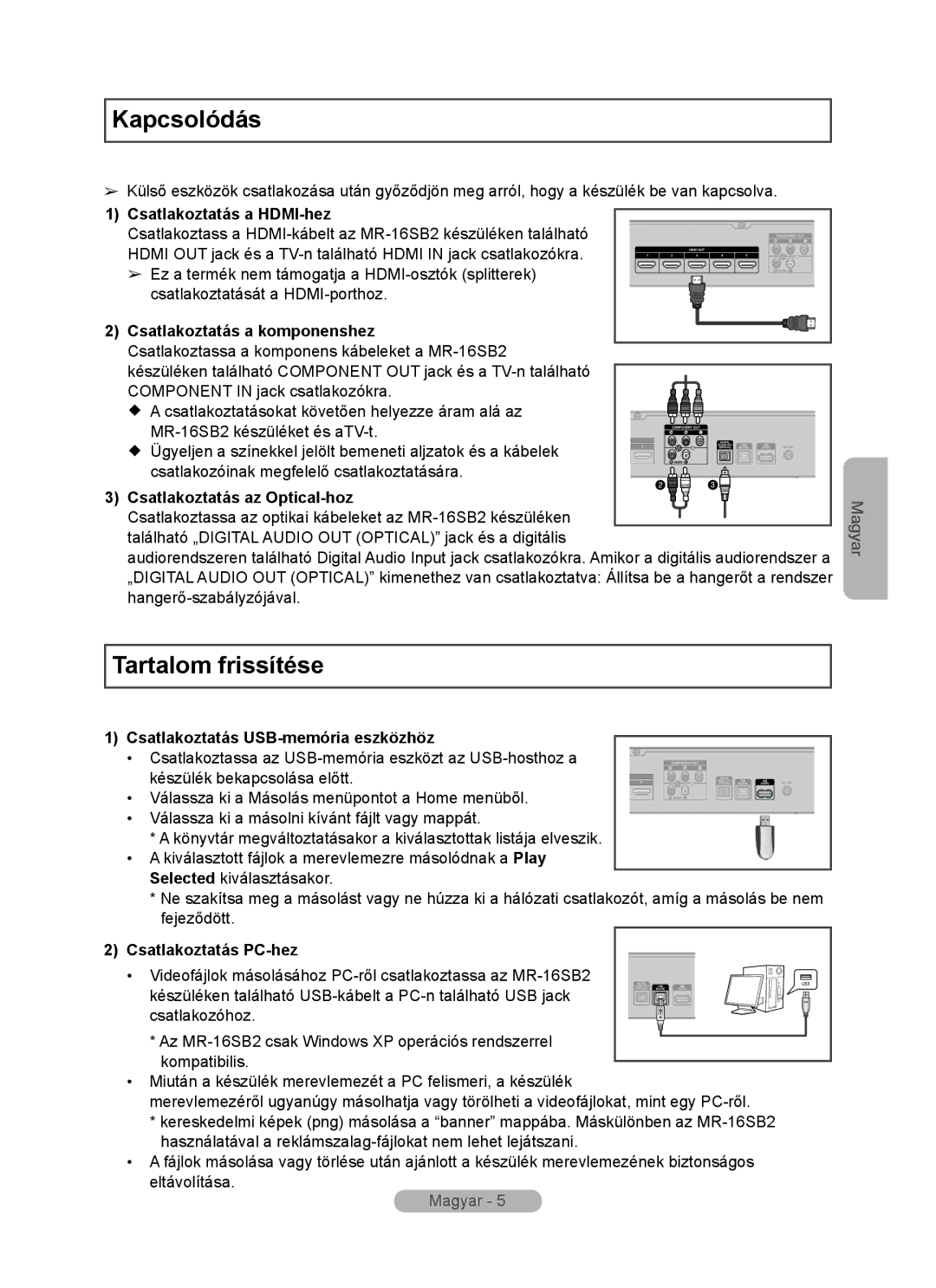 Samsung MR-16SB2 manual Kapcsolódás, Tartalom frissítése 