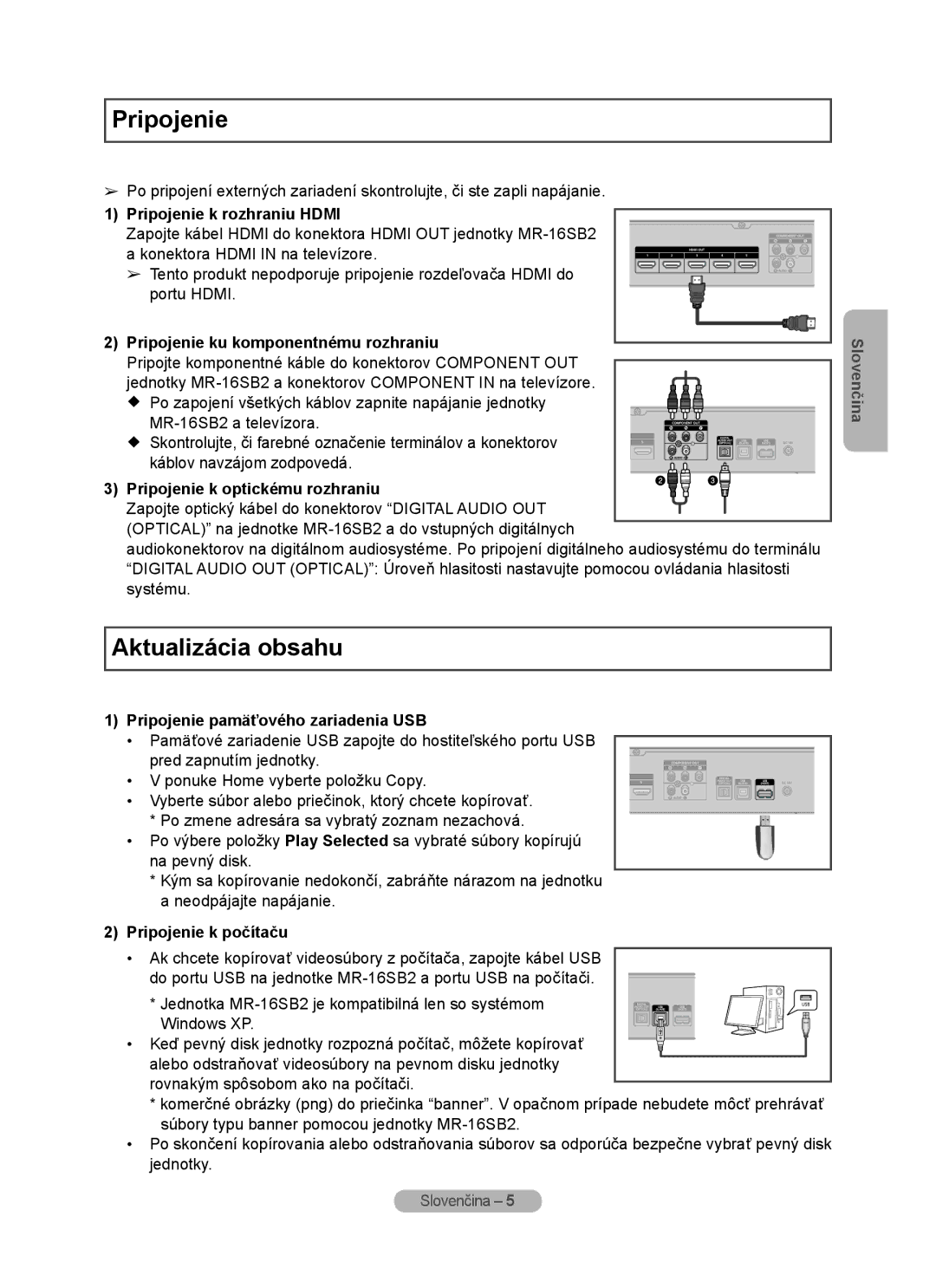 Samsung MR-16SB2 manual Pripojenie, Aktualizácia obsahu 