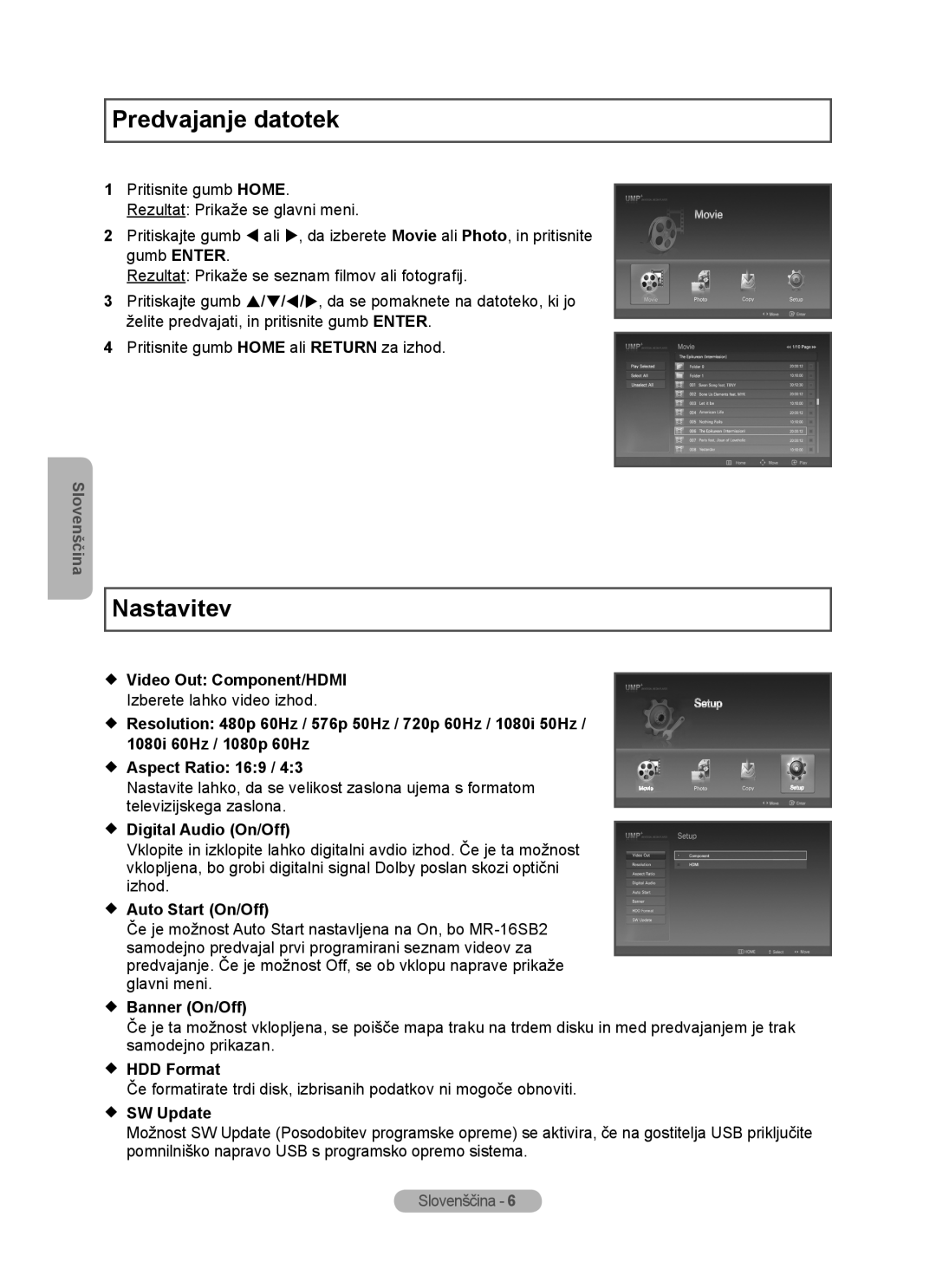 Samsung MR-16SB2 Predvajanje datotek, Nastavitev, Slovenščina,  Video Out Component/HDMI,  Aspect Ratio 169,  SW Update 