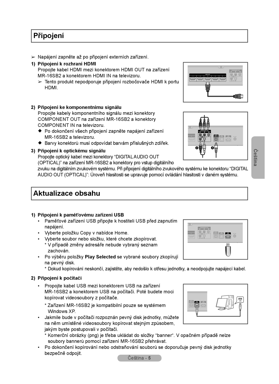 Samsung MR-16SB2 manual Aktualizace obsahu, 1 Připojení k rozhraní HDMI, 2 Připojení ke komponentnímu signálu, Čeština 