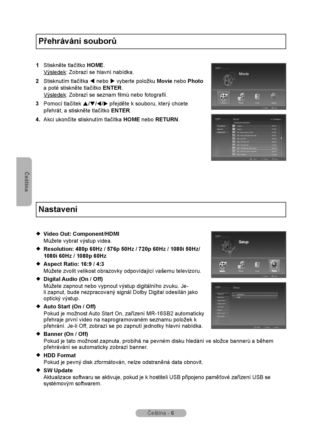 Samsung MR-16SB2 manual Přehrávání souborů, Nastavení,  Digital Audio On / Off,  Auto Start On / Off,  Banner On / Off 