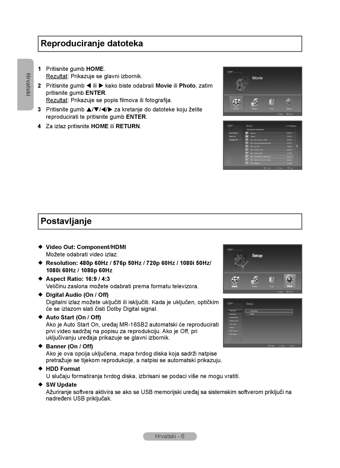 Samsung MR-16SB2 manual Reproduciranje datoteka, Postavljanje, Hrvatski,  Video Out Component/HDMI,  Aspect Ratio 169 