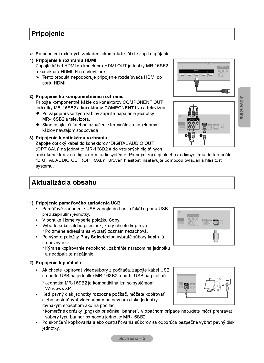 Samsung MR-16SB2 Aktualizácia obsahu, Pripojenie k rozhraniu HDMI, Pripojenie ku komponentnému rozhraniu, Slovenčina 