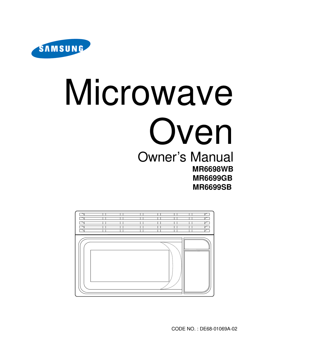 Samsung MR6699GB, MR6699SB, MR6698WB owner manual Microwave Oven 